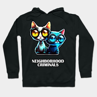 Cat Cute Neighborhood Criminals Hoodie